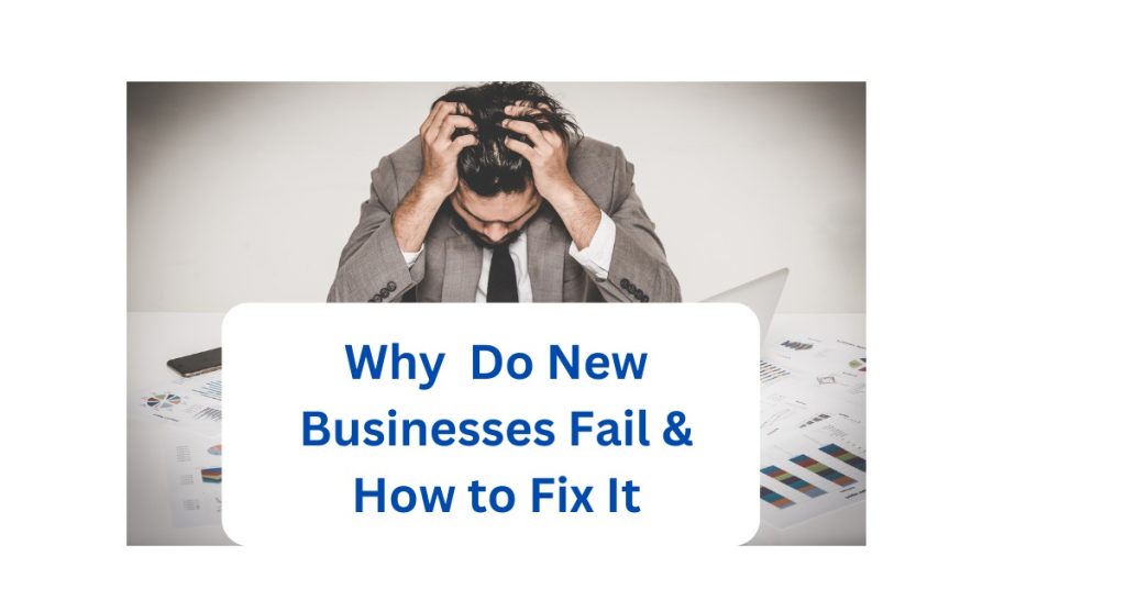 Why Do Businesses Fail and How to Fit It