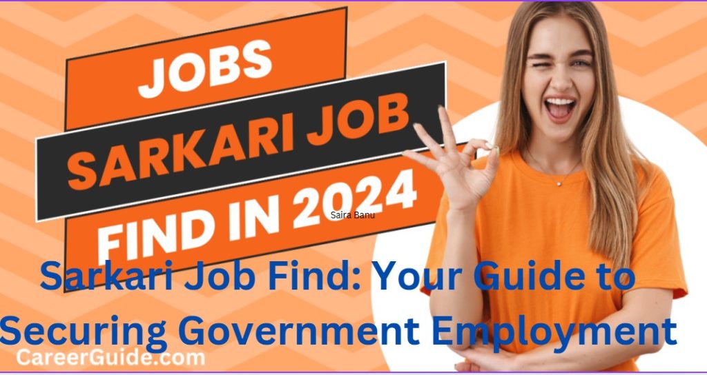 Sarkari Job Find: Your Guide to Securing Government Employment